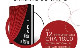 Joi, 12 septembrie 2024, lansarea antologiei „5 piese de teatru”