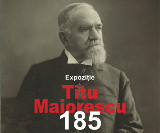 MNLR | Expoziția „Titu Maiorescu – 185”