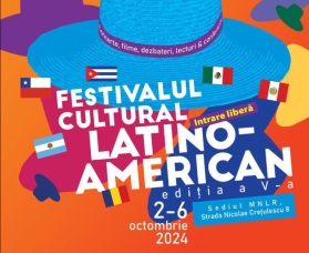 Cea de-a V-a ediție a Festivalului Cultural Latino-American, în perioada 2-6 octombrie