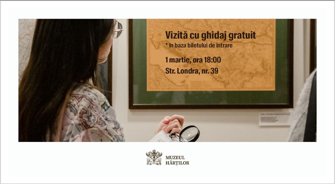 Vineri, 1 martie, program prelungit și o nouă vizită cu ghidaj gratuit la Muzeul Hărților