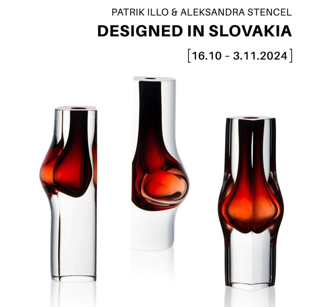 Expoziția de design contemporan „Patrik Illo & Aleksandra Stencel: Designed in Slovakia”