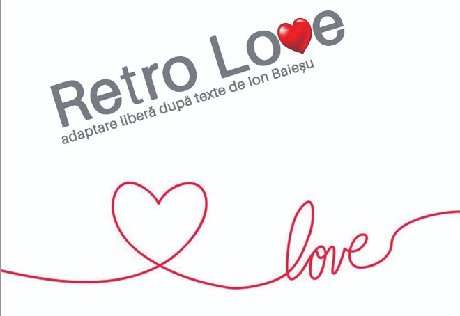 Spectacol de teatru „Retro Love” la MNLR