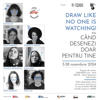 Din 3 noiembrie, la ARCUB – Hanul Gabroveni, expoziția de ilustrații „Draw like no one is watching! sau Când desenezi doar pentru tine”